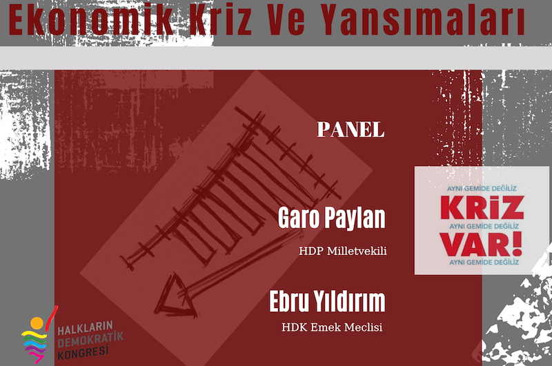 Panel: Ekonomik Kriz ve Yansımaları