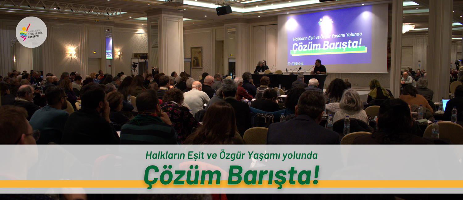 'Çözüm Barışta!' Konferansımızı 8 - 9 Şubat Tarihlerinde İstanbul'da Gerçekleştirdik