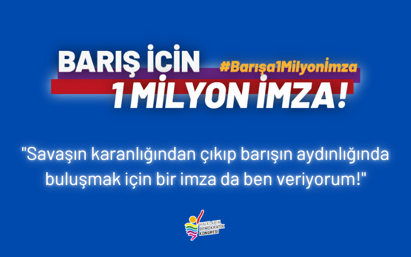 Barış İçin 1 Milyon İmza!